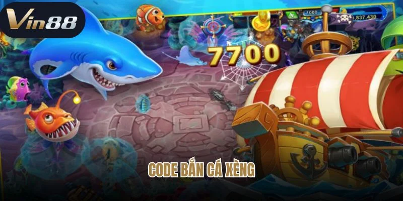 Code Bắn Cá Xèng Vin88 : Bí Kíp Dành Cho Anh Em Săn Cá