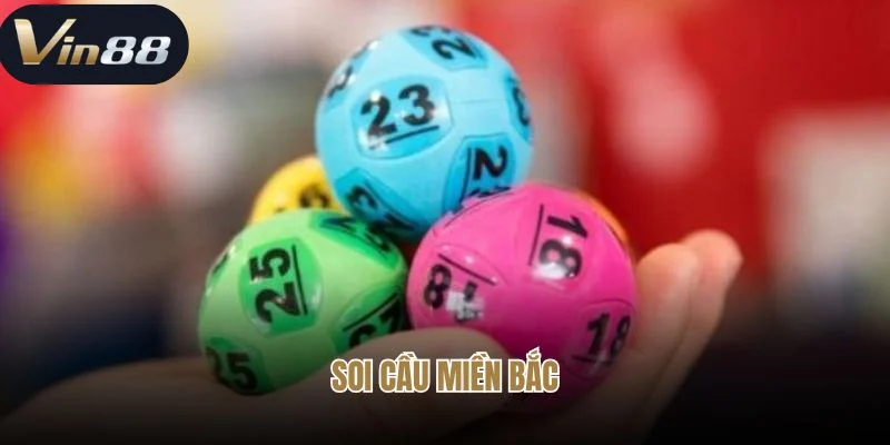 Phương Pháp Soi Cầu Miền Bắc Thắng Lớn Cho Bet Thủ